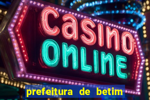 prefeitura de betim contracheque online